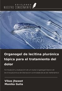 Produktbild: Organogel de lecitina plur&oacute;nica t&oacute;pica para el tratamiento del dolor
