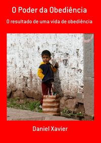 Produktbild: O Poder Da Obedi&ecirc;ncia