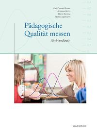 Bild vom Artikel Pädagogische Qualität messen. Ein Handbuch vom Autor Karl-Oswald Bauer