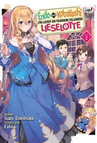 Produktbild: Endo and Kobayashi Live! The Latest on Tsundere Villainess Lieselotte: Disc 2