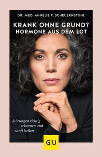 Bild vom Artikel Krank ohne Grund? Hormone aus dem Lot vom Autor Annelie F. Scheuernstuhl