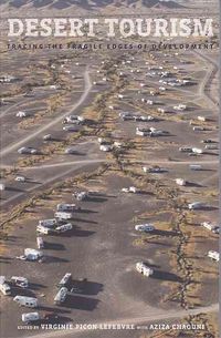 Produktbild: Lefebvre, V: Desert Tourism - Tracing the Fragile Edges of D