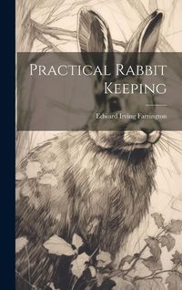 Produktbild: Practical Rabbit Keeping
