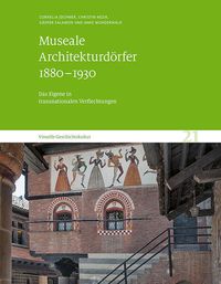 Bild vom Artikel Museale Architekturdörfer 1880–1930 vom Autor Cornelia Jöchner