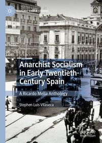Produktbild: Anarchist Socialism in Early Twentieth-Century Spain