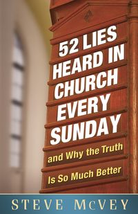 Produktbild: 52 Lies Heard in Church Every Sunday
