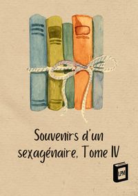 Produktbild: Souvenirs d'un sexag&eacute;naire