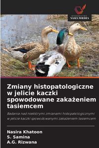 Produktbild: Zmiany histopatologiczne w jelicie kaczki spowodowane zakazeniem tasiemcem