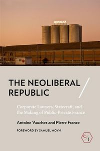 Produktbild: Vauchez, A: Neoliberal Republic