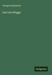 Produktbild: Das tote Br&uuml;gge