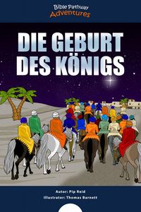 Produktbild: Die Geburt des K&ouml;nigs