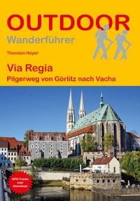 Produktbild: Via Regia Pilgerweg von G&ouml;rlitz nach Vacha