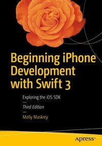Produktbild: Beginning iPhone Development with Swift 3