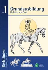 Produktbild: Grundausbildung f&uuml;r Reiter und Pferd
