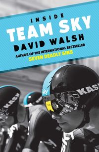Produktbild: Walsh, D: Inside Team Sky