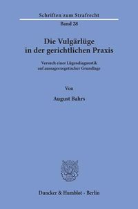 Produktbild: Die Vulg&auml;rl&uuml;ge in der gerichtlichen Praxis.