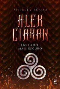 Produktbild: Alek Ciaran, do lado mais escuro