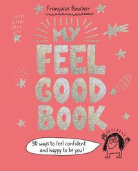 Produktbild: Boucher, F: My Feel Good Book
