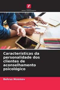 Produktbild: Caracter&iacute;sticas da personalidade dos clientes de aconselhamento psicol&oacute;gico