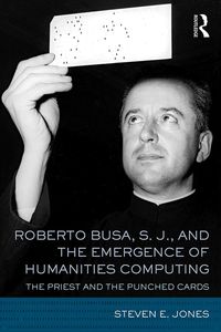 Produktbild: Roberto Busa, S. J., and the Emergence of Humanities Computing