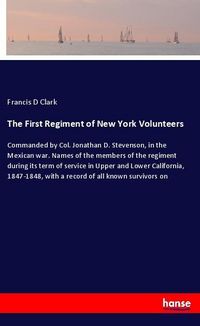Produktbild: The First Regiment of New York Volunteers