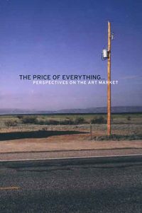 Produktbild: The Price of Everything: Perspectives on the Art Market