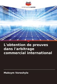 Produktbild: L'obtention de preuves dans l'arbitrage commercial international