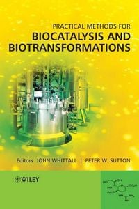 Produktbild: Practical Methods for Biocatalysis and Biotransformations