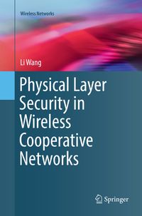 Produktbild: Physical Layer Security in Wireless Cooperative Networks