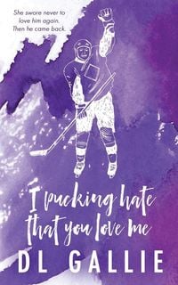 Produktbild: I Pucking Hate That You Love Me SE