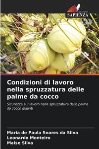 Produktbild: Condizioni di lavoro nella spruzzatura delle palme da cocco