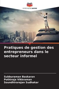 Produktbild: Pratiques de gestion des entrepreneurs dans le secteur informel