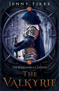 Produktbild: The Valkyrie (The Kongah&auml;lla Legend, #2)