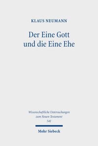 Produktbild: Der Eine Gott und die Eine Ehe