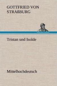 Produktbild: Tristan und Isolde (Mittelhochdeutsch)