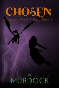 Produktbild: Chosen: Princess Astel Trilogy Book 1