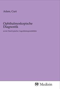 Produktbild: Ophthalmoskopische Diagnostik