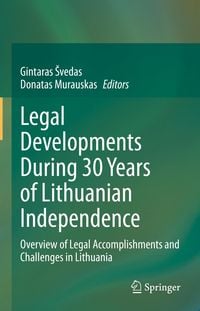 Produktbild: Legal Developments During 30 Years of Lithuanian Independence