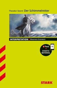 Produktbild: STARK Interpretationen Deutsch - Theodor Storm: Der Schimmelreiter