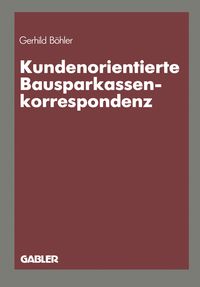 Produktbild: Kundenorientierte Bausparkassenkorrespondenz