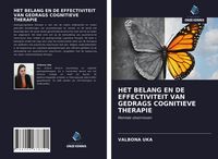 Produktbild: Het Belang En De Effectiviteit Van Gedrags Cognitieve Therapie