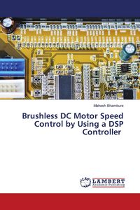 Produktbild: Brushless DC Motor Speed Control by Using a DSP Controller
