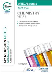 Produktbild: My Revision Notes: WJEC/Eduqas AS/A-Level Year 1 Chemistry