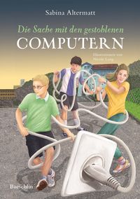 Produktbild: Die Sache mit den gestohlenen Computern
