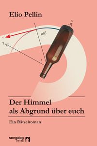 Produktbild: Der Himmel als Abgrund &uuml;ber euch