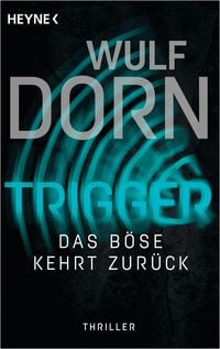 Produktbild: Trigger - Das B&ouml;se kehrt zur&uuml;ck