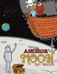 Bild vom Artikel Anchor Moon vom Autor Amy Walker