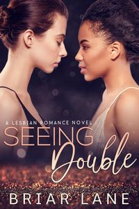 Produktbild: Seeing Double: A Lesbian Romance Novel
