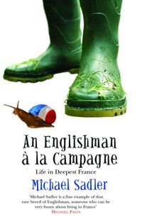 Produktbild: An Englishman a la Campagne: Life in Deepest France