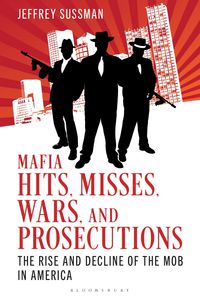 Produktbild: Mafia Hits, Misses, Wars, and Prosecutions